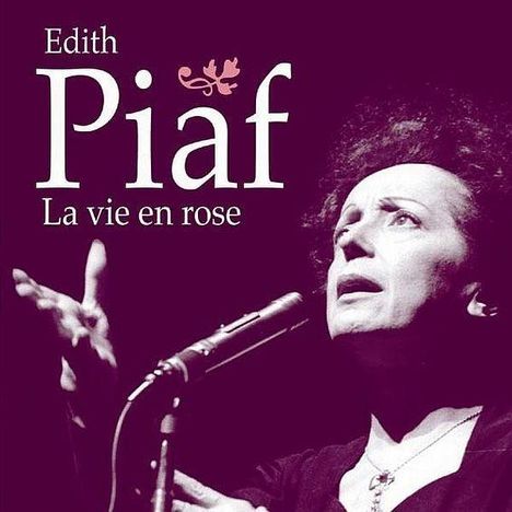 Edith Piaf (1915-1963): La Vie En Rose, CD