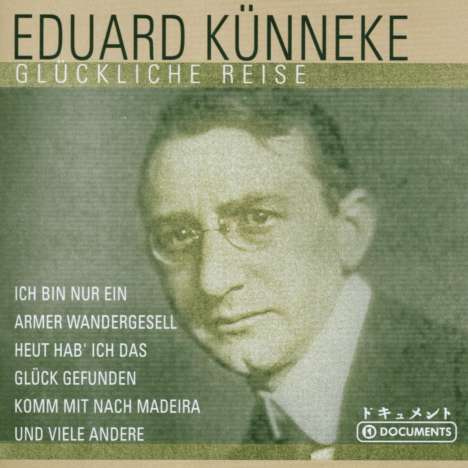Eduard Künneke (1885-1953): Glückliche Reise, CD