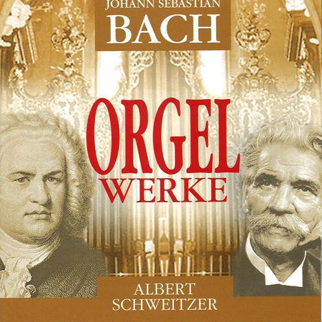 Albert Schweitzer spielt Bach (Aufnahmen 1935-1937), 2 CDs