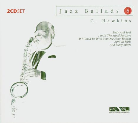 Coleman Hawkins (1904-1969): Jazz Ballads, 2 CDs