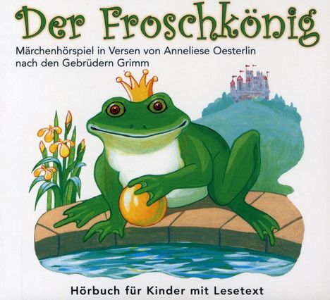 Jacob Grimm: Der Froschkönig, CD