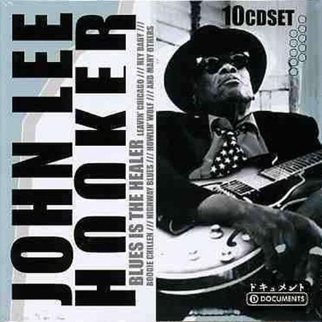 John Lee Hooker: Blues Is The Healer, 10 CDs