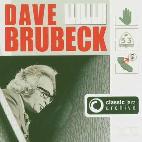 Dave Brubeck (1920-2012): Classic Jazz Archive, 2 CDs