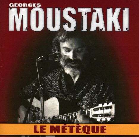 Georges Moustaki: Le Meteque, CD