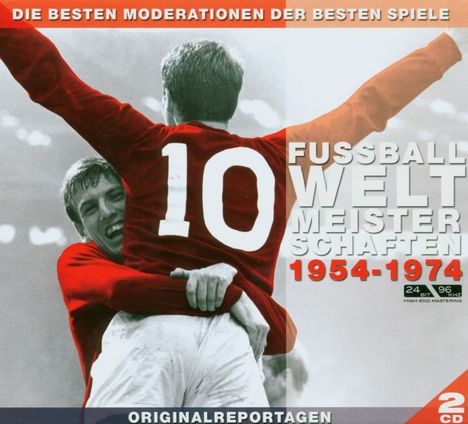 Fußballweltmeisterschaften 1954 - 1974, 2 CDs