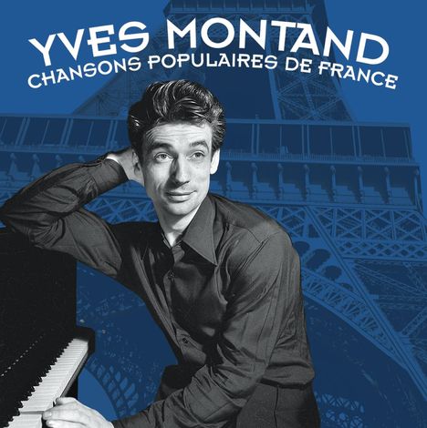 Yves Montand: Chansons Populaires de France, CD