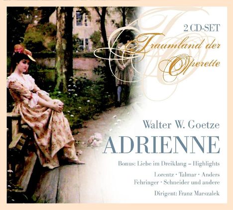 Walter Goetze (1883-1961): Adrienne, 2 CDs