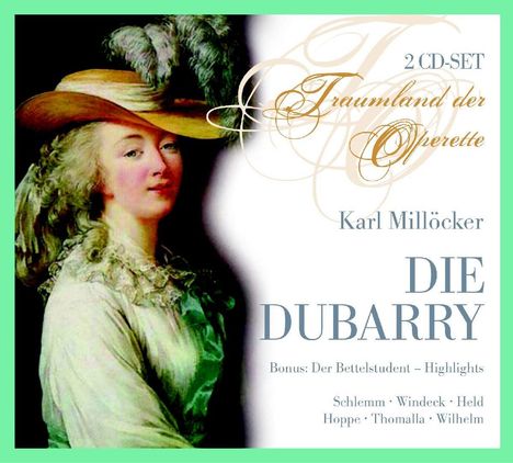 Carl Millöcker (1842-1899): Die Dubarry, 2 CDs