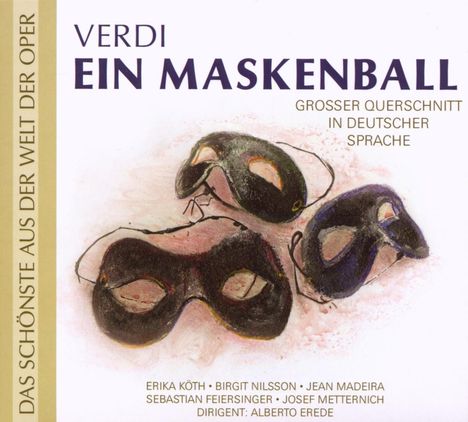 Giuseppe Verdi (1813-1901): Un Ballo in Maschera (Querschnitt in deutscher Sprache), CD