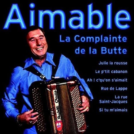 Aimable: La Complainte De La Butte, CD