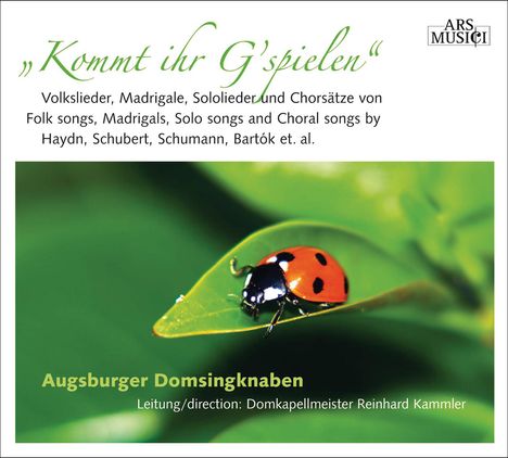Augsburger Domsingknaben - Kommt,ihr G'spielen, CD