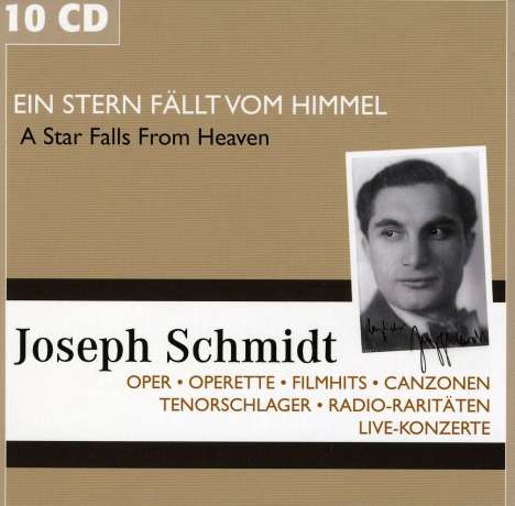 Joseph Schmidt - Ein Stern fällt vom Himmel, 10 CDs