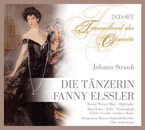 Johann Strauss II (1825-1899): Die Tänzerin Fanny Elssler, 2 CDs