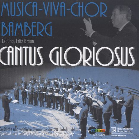 Musica-Viva-Chor Bamberg - Cantus Gloriosus, CD