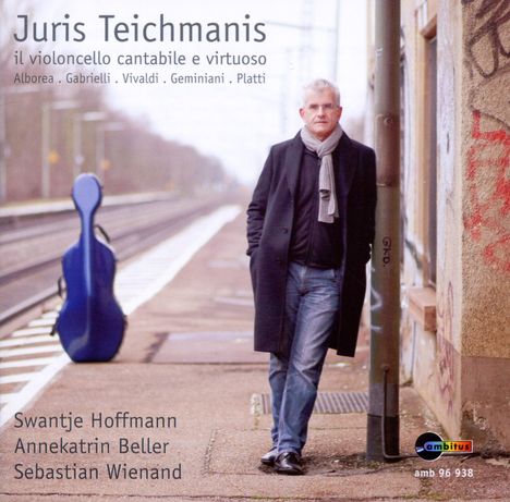 Juris Teichmanis - Il Violoncello Cantabile e Virtuoso, CD