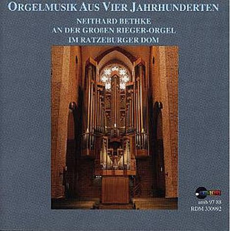 Neithard Bethke - Orgelmusik aus 4 Jahrhunderten, CD