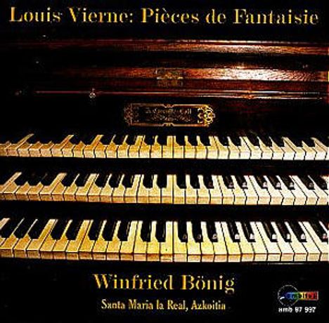 Louis Vierne (1870-1937): Pieces de Fantaisie, CD