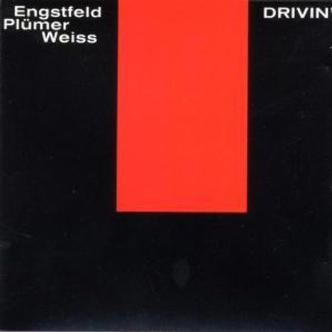 Engstfeld / Plümer / Weiss: Drivin, CD