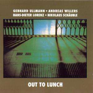 Gerhard Ullmann, Andreas Willers, Hans-Dieter Lorenz &amp; Nikolaus Schäuble: Out To Lunch, CD