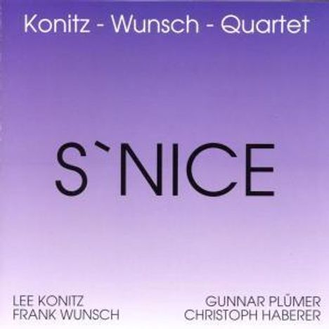 Frank Wunsch &amp; Lee Konitz: S'Nice, CD