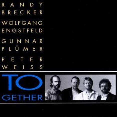 Randy Brecker &amp; Wolfgang Engstfeld: Together, CD