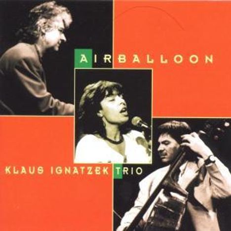 Klaus Ignatzek (geb. 1954): Airballoon, CD