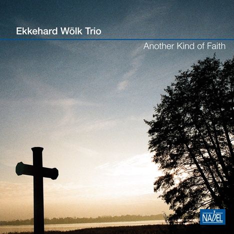 Ekkehard Wölk: Another Kind of Faith, CD