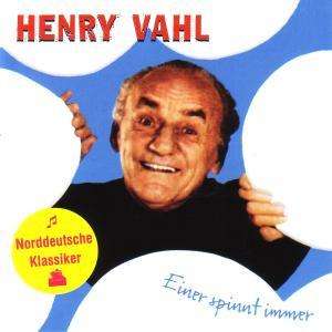 Henry Vahl: Einer spinnt immer, CD