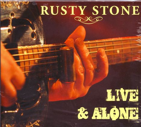 Rusty Stone: Live And Alone, CD