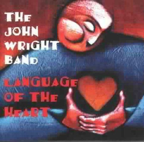 John Wright (geb. 1934): Language Of The Heart, CD