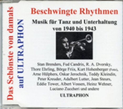 Beschwingte Rhythmen: Musik für Tanz und Unterhaltung von 1940 - 1943, CD