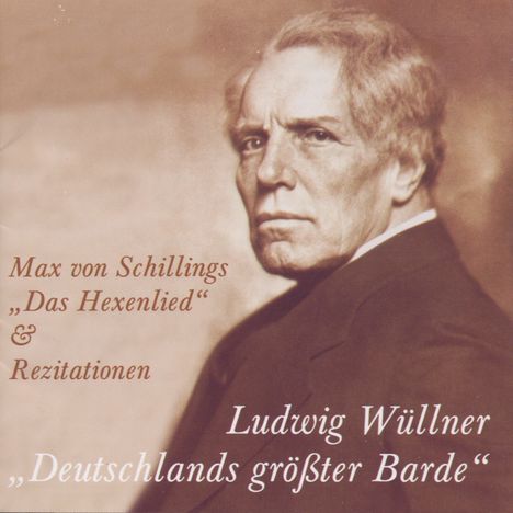 Ludwig Wüllner - Deutschlands größter Barde, CD