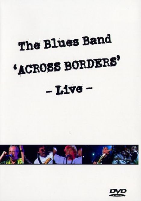 The Blues Band: Across Borders - Live, DVD