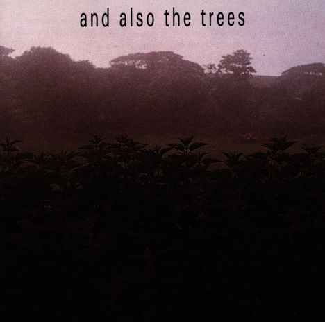 And Also The Trees: And Also The Trees, CD