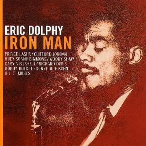 Eric Dolphy (1928-1964): Iron Man, CD