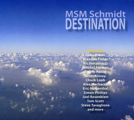 MSM Schmidt: Destination, CD