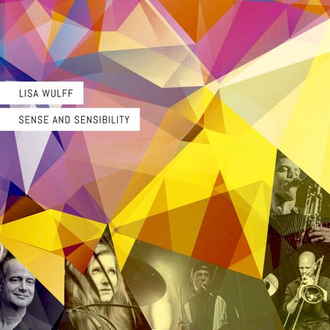 Lisa Wulff (geb. 1990): Sense And Sensibility, CD