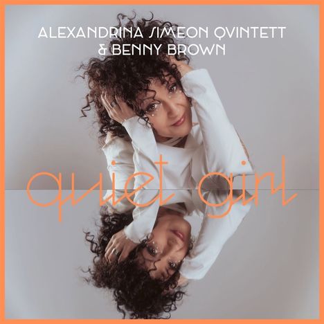 Alexandrina Simeon & Benny Brown: Quiet Girl, CD