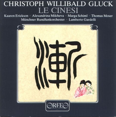 Christoph Willibald Gluck (1714-1787): Le Cinesi (Opernserenade in 1 Akt) (120g), LP