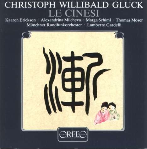 Christoph Willibald Gluck (1714-1787): Le Cinesi, CD