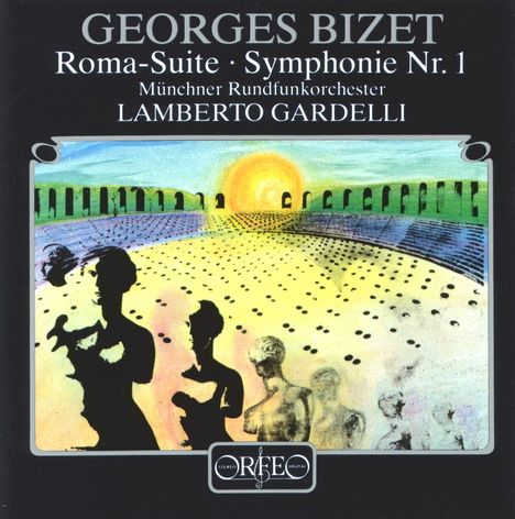 Georges Bizet (1838-1875): Roma-Suite (120g), LP