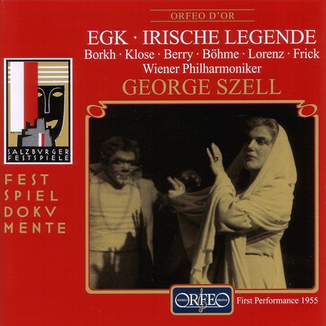 Werner Egk (1901-1983): Irische Legende (Oper in 5 Bildern), 2 CDs