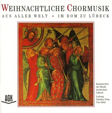 Kammerchor der Musikhochschule Lübeck - Weihnachtliche Chormusik aus aller Welt, CD