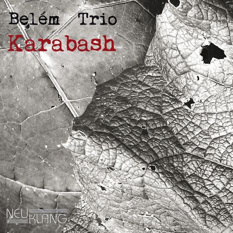 Belem Trio: Karabash, CD