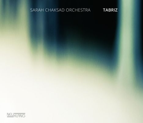 Sarah Chaksad (geb. 1983): Tabriz, CD