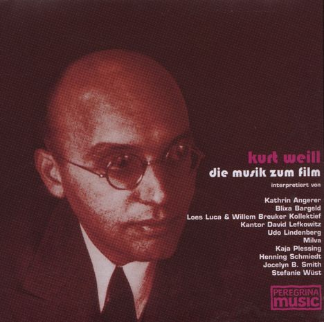 Filmmusik: Kurt Weill - Die Musik zum Film, CD