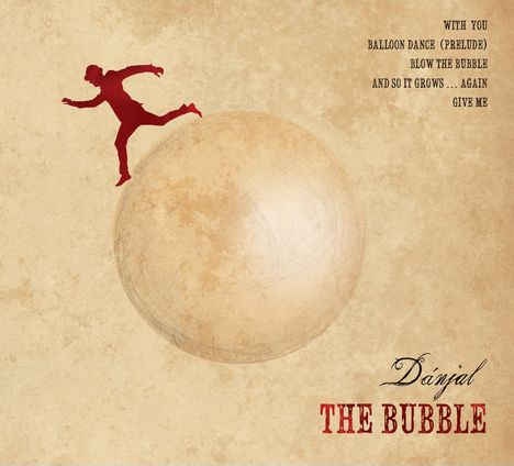 Danjal: The Bubble, CD