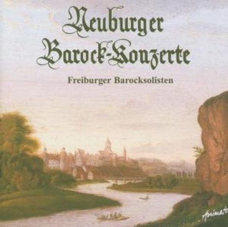Freiburger Barocksolisten - Neuburger Barock-Konzerte 2004, CD