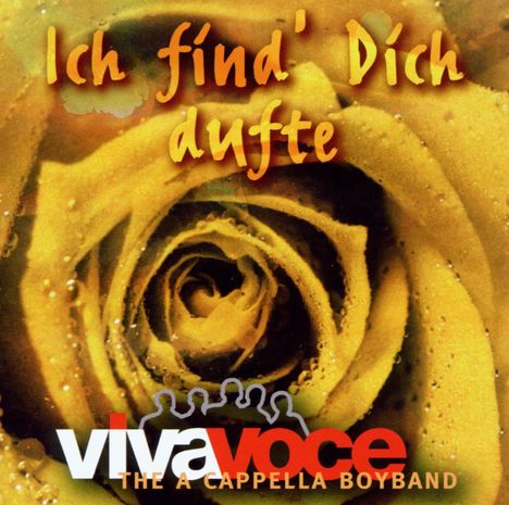 Vivavoce - A Cappella Boyband: Ich find' dich dufte, CD