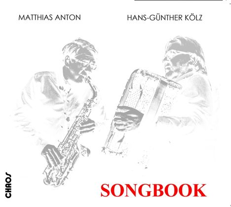 Matthias Anton &amp; Hans-Günther Kölz: Songbook, CD